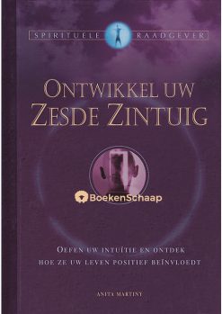 Ontwikkel uw zesde zintuig