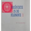 Orientatie in de filosofie 1