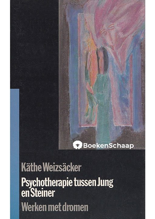 Psychotherapie tussen Jung en Steiner