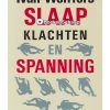 Slaapklachten en spanning