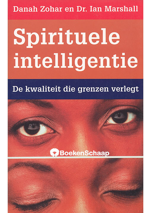 Spirituele Intelligentie - Zohar En Marshall - Boekenschaap