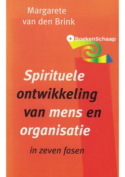 Spirituele ontwikkeling van mens en organisatie