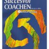 Succesvol coachen - John Whitmore