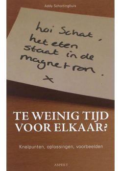 Te weinig tijd voor elkaar