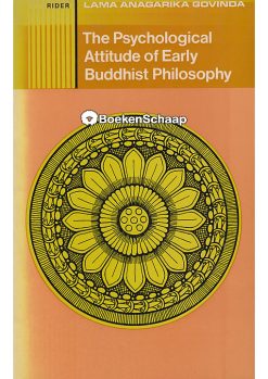 the psychological attitude of early buddhist philosophy