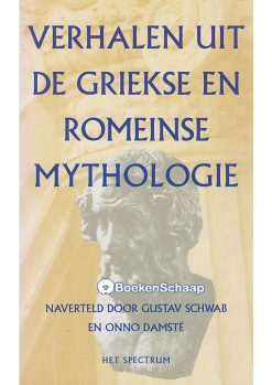 Griekse Mythen En Sagen - Gustav Schwab - Boekenschaap