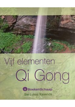 Vijf elementen Qi Gong