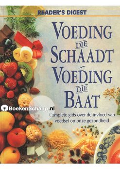 Voeding die schaadt Voeding die baat