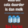 Waarom cola duurder is dan melk