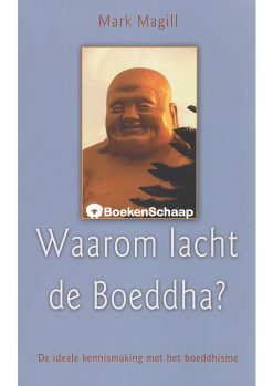Waarom lacht de Boeddha