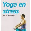 Yoga en stress