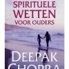 Zeven spirituele wetten voor ouders