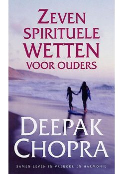 Zeven spirituele wetten voor ouders