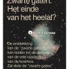 Zwarte gaten Het einde van het heelal